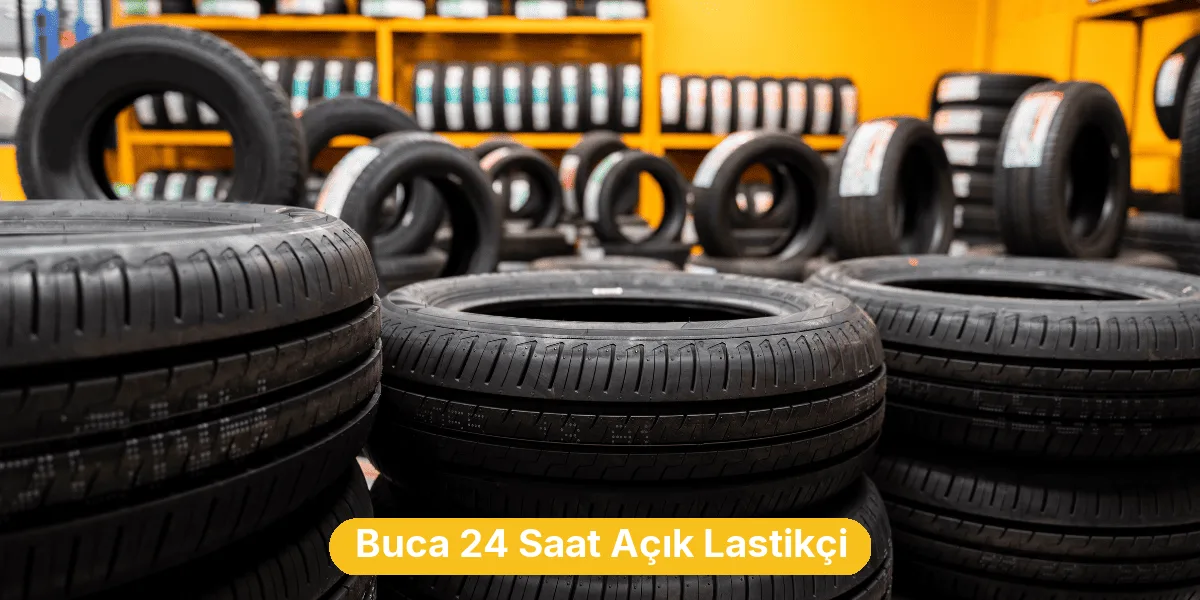 Buca 24 Saat Açık Lastikçi